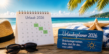 Urlaub clever planen